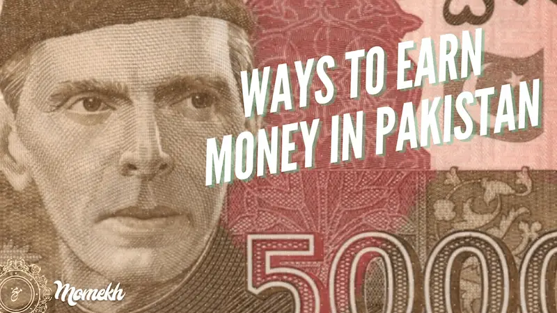 top ways to earn money in pakistan