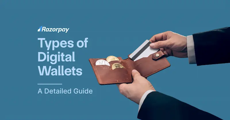 types of digital wallets explained in detail