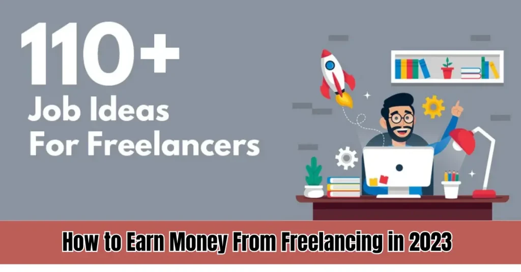 how to earn money from freelancing in 2023