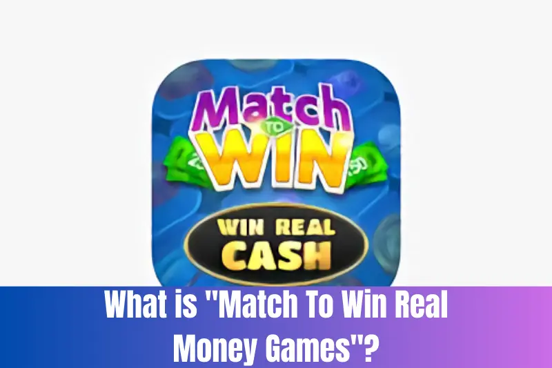 what is match to win real money